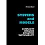 Systems and Models. Complexity, Dynamics, Evolution, Sustainability
