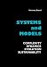Systems and Models. Complexity, Dynamics, Evolution, Sustainability