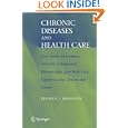 Chronic Diseases and Health Care: New Trends in Diabetes, Arthritis, Osteoporosis, Fibromyalgia,... by Stephen Morewitz
