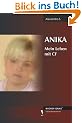 ANIKA - Mein Leben mit CF