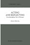 Acting and Reflecting: The Interdisciplinary Turn in Philosophy (Synthese Library)
