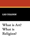 What is Art? What is Religion?
