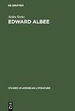 Edward Albee: The Poet of Loss (Studies in American Literature)