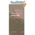 Mythologie des s�ries t�l�vis�es