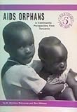 AIDS orphans : a community perspective from Tanzania
