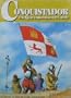 Conquistador: The Age of Exploration 1495-1600 [BOX SET]