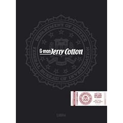 G-man Jerry Cotton: Eine Hommage an den erfolgreichsten Krimihelden der Welt