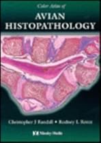 Color Atlas of Avian Histopathology Color Atlas of Avian Histopathology