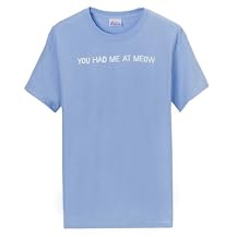 You Had Me At Meow Tee