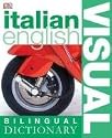 Italian-English Visual Bilingual Dictionary (DK Bilingual Dictionaries) (Italian and English Edition)