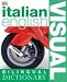 Italian-English Visual Bilingual Dictionary (DK Bi