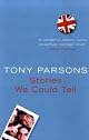 Stories We Could Tell