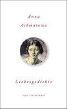 Liebesgedichte (insel taschenbuch) - Anna Achmatowa