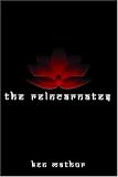 The Reincarnates