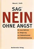 Sag Nein Ohne Angst - Manuel J. Smith