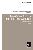 Transitions across schools and cultures