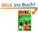 Auf Entdeckungstour im Wald. Nature Scout