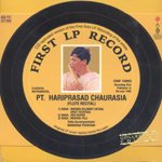 First LP Record - Pandit Hariprasad Chaurasia (Flute Recital)