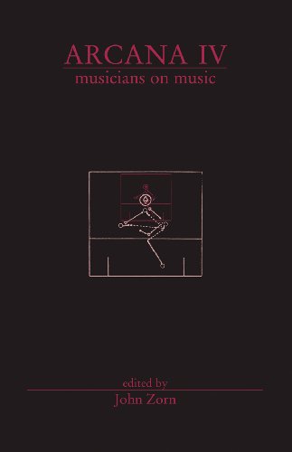 Arcana IV: Musicians on Music