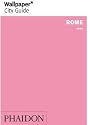 Wallpaper City Guide 2009 Rome