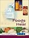 Foods That Heal by George Pamplona-Roger