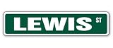 LEWIS - Street Sign - Great Gift Idea 100's of names to choose from! LEWIS - Street Sign - Great Gift Idea 100's of names to choose from!