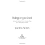 Living Organized: Proven Steps for a Clutter-Free and Beautiful Home