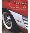 Ultimate Classic Cars: A Celebration of the World's Greatest Automobiles