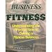 The Business of Fitness: Understanding the Financial Side of Owning a Fitness Business - Book