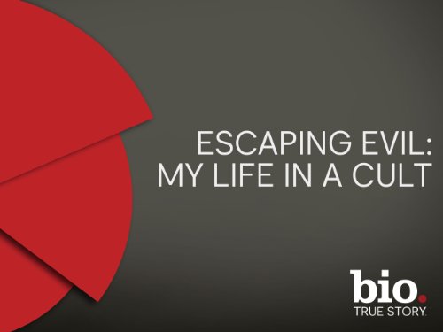 Escaping Evil: My Life in a Cult Season 1
