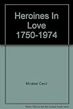 Heroines in love, 1750-1974