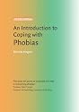 An Introduction to Coping with Phobias