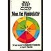 MAN, THE MANIPULATOR The Inner Journey from Manipulation to Actualization