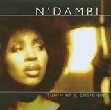 Tunin' Up & Cosignin'/N'Dambi