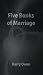 Five Books of Marriage (Paperback) by Harry Owen Five Books of Marriage (Paperback) by Harry Owen