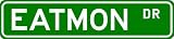 EATMON Street Name Sign ~ Personalized Family Lastname Sign ~ Gameroom, Basement, Garage Sign