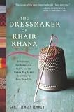 The Dressmaker of Khair Khana Publisher: Harper