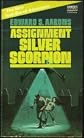 Assignment: Silver Scorpion