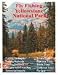 Fly Fishing Yellowstone National Park by James Marsh (2 disk - over 4 hour Fly Fishing Tutorial DVD set)