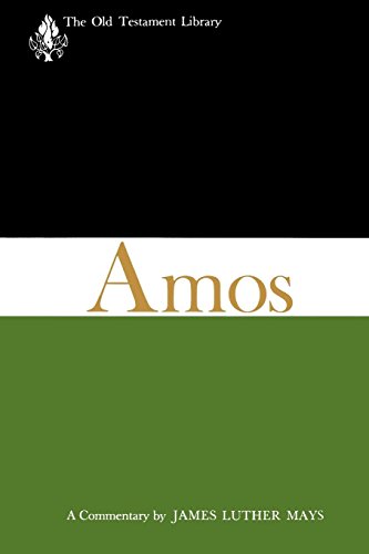 Amos (1969): A Commentary (The Old Testament Library)