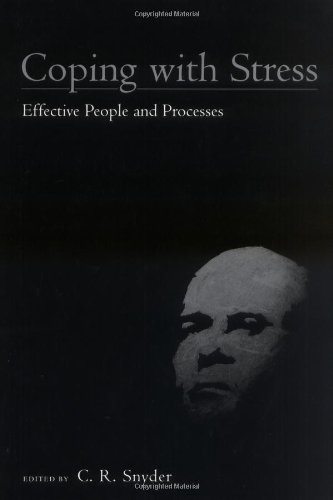Coping with Stress: Effective People and Processes