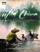 Childrens Toyshop  Travel : Wild China: The Hidden Wonders of the World's Most Enigmatic Land