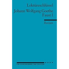 Johann Wolfgang Goethe: Faust I. Lekt�reschl�ssel