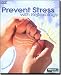 Prevent Stress with Reflexology