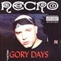 Gory Days