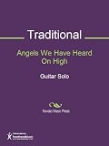 Angels We Have Heard On High Sheet Music