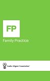 Family Practice: Pearls in Pain Management (Audio-Digest Foundation Family Practice Continuing Medical Education (CME).)