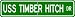 USS TIMBER HITCH AGM 17 Street Sign - Navy