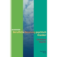 Berufliche Beratung psychisch Kranker