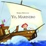 Yo, marinero (Yo quiero ser)